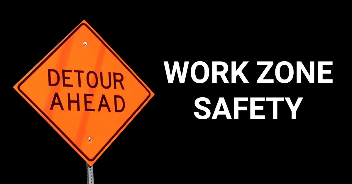 Work Zone Safety