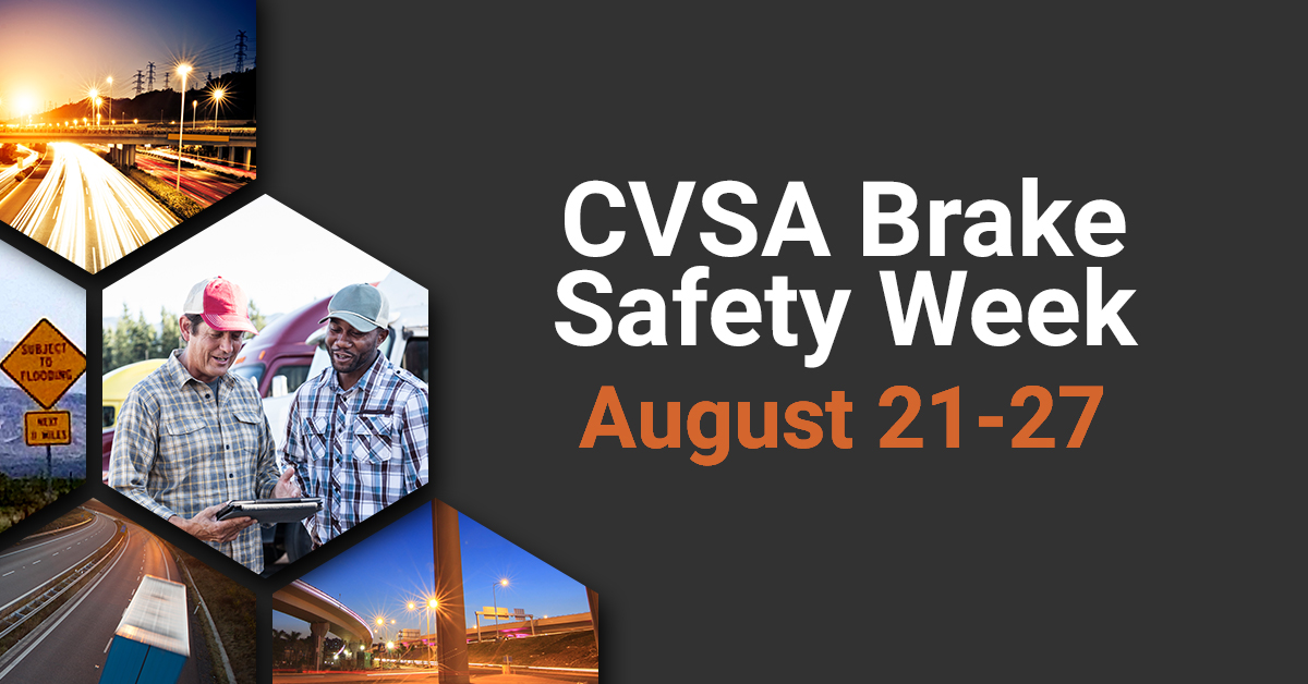 CVSA Brake Safety Week Has Been Announced for August 2127th