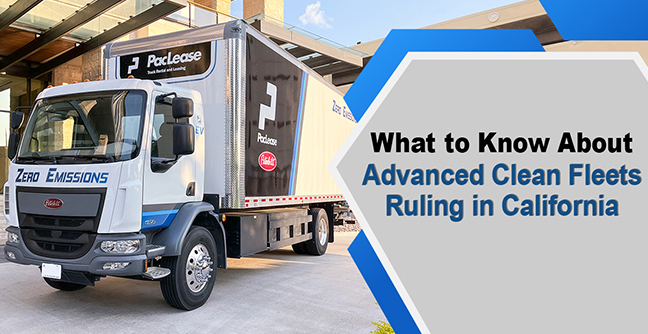 What to Know About the Advanced Clean Fleets Ruling in California