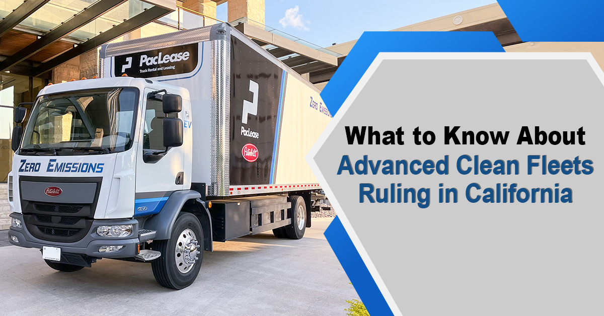 What to Know About the Advanced Clean Fleets Ruling in California