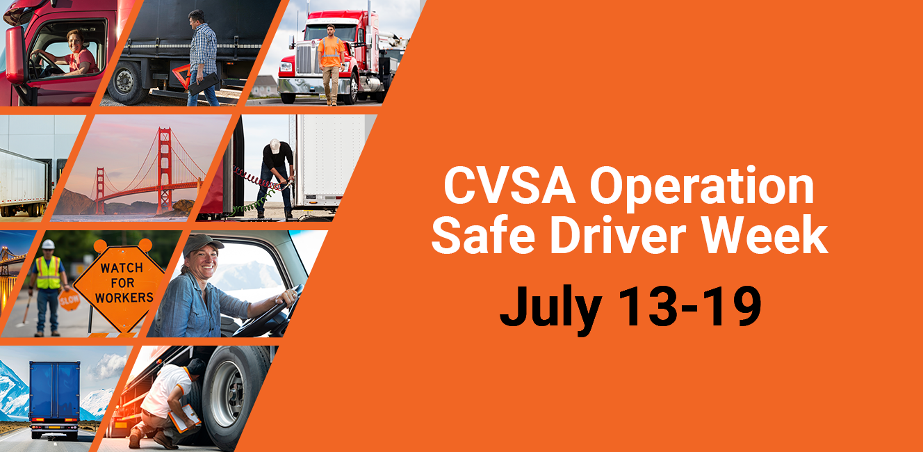 Be Prepared: CVSA Operation Safe Driver is Coming July 13th – 19th