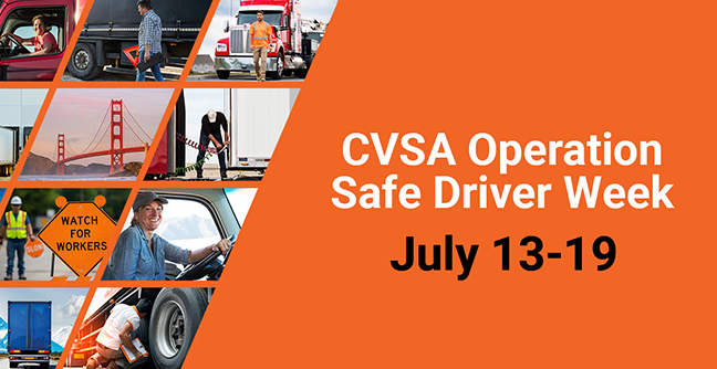 Be Prepared: CVSA Operation Safe Driver is Coming July 13th – 19th